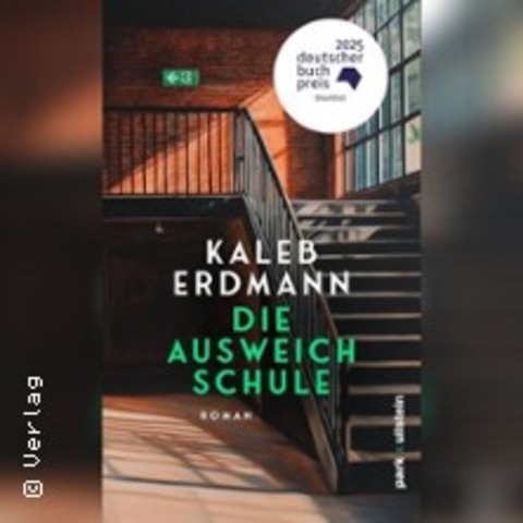 Kaleb Erdmann - Die Ausweichschule - MAGDEBURG - 28.05.2026 19:30