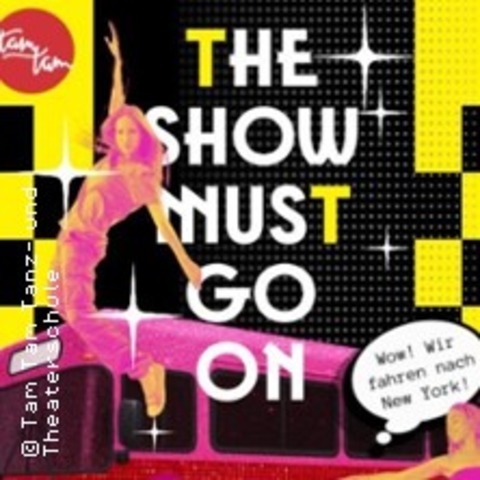 The show must go on - GRASBRUNN - 21.06.2026 17:30