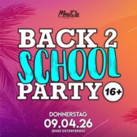 Back 2 School 16+ Party - M�NSTER - 09.04.2026 19:30