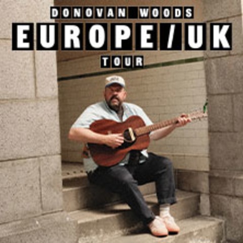 Sound of Nashville pr�sentiert: DONOVAN WOODS & special guest - K�LN - 14.10.2026 19:00