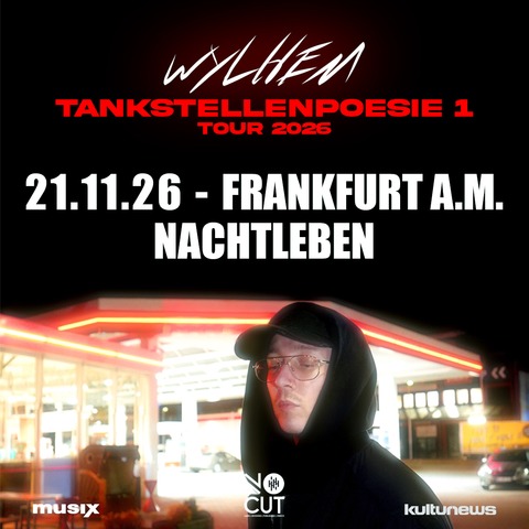 wylhem - Tankstellenpoesie 1 Tour 2026 - Frankfurt am Main - 21.11.2026 19:00