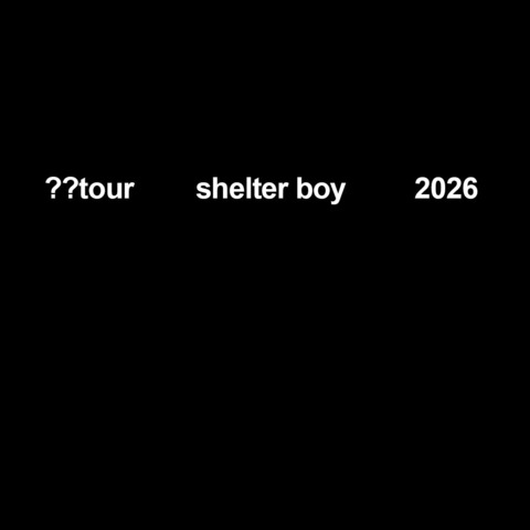 Shelter Boy - shelter boy ??tour 2026 - Hamburg - 08.11.2026 20:30