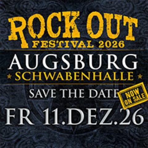 Rock Out Festival 2026 - Augsburg - 11.12.2026 16:30