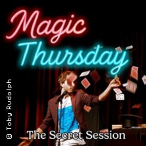 Magic Wednesday - Die Secret Session - K�LN - 18.11.2026 19:30