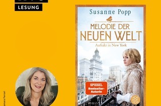 LESUNG: Susanne Popp - „Melodien der neuen Welt - Auftakt in New York“