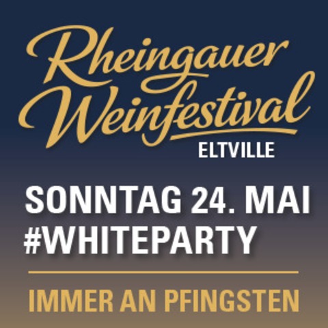 #WHITEPARTY - Eltville am Rhein - 24.05.2026 14:00