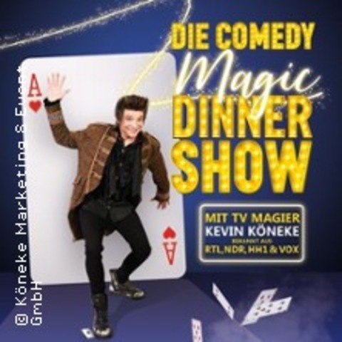 Magic Dinner Show - mit Kevin K�neke - BRAKE - 18.07.2026 18:30