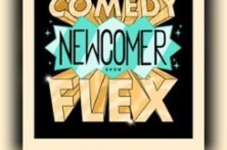 Comedy Flex – Newcomer Show