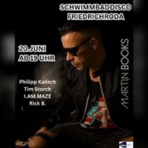 Martin Books @Schwimmbaddisco - FRIEDRICHRODA - 20.06.2026 19:00