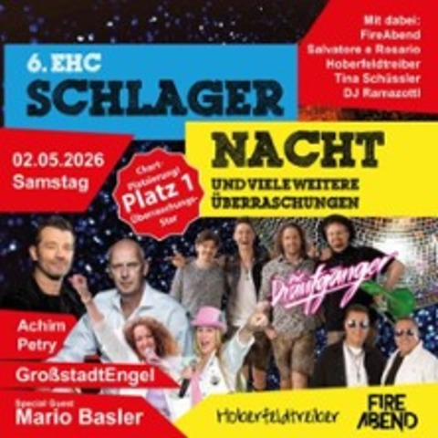 6. EHC Schlager-Nacht mit vielen Stars! - K�NIGSBRUNN - 02.05.2026 18:00