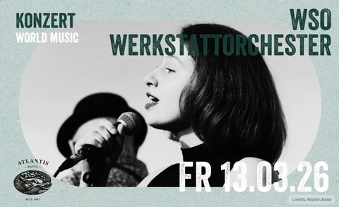 Werkstattorchester - Basel - 13.03.2026 21:00