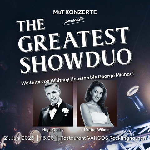 THE GREATEST SHOWDUO - WELTHITS VON WHITNEY HOUSTON BIS GEORGE MICHAEL - Recklinghausen - 21.06.2026 16:00