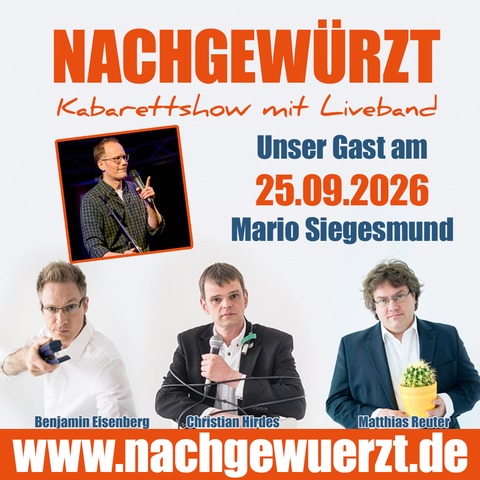 Nachgew�rzt - Die Kabarettshow mit Liveband - Gast: Mario Siegesmund - Oberhausen - 25.09.2026 20:00