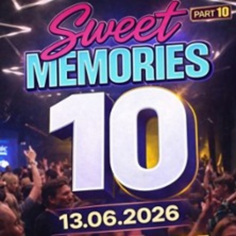 Sweet Memories 10 - KLEVE - 13.06.2026 21:00