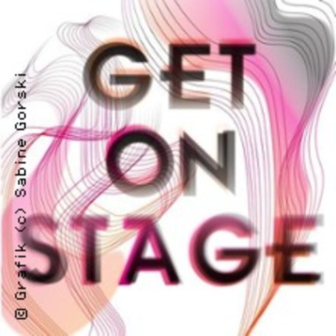 Get On Stage - Block 1 - Meschede - 17.04.2026 19:30