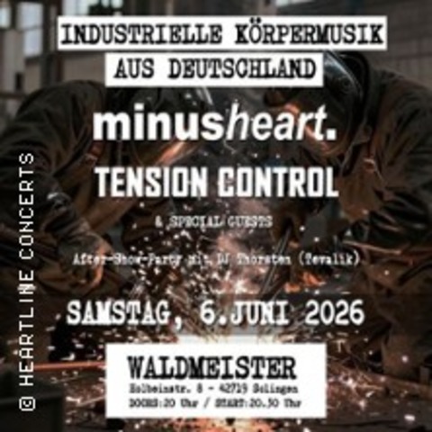minusheart. & Tension Control - Industrielle K�rpermusik aus Deutschland - SOLINGEN - 06.06.2026 20:00