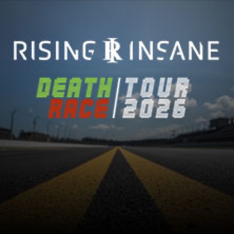 Rising Insane - Deathrace Tour 2026 - HANNOVER - 19.11.2026 20:00