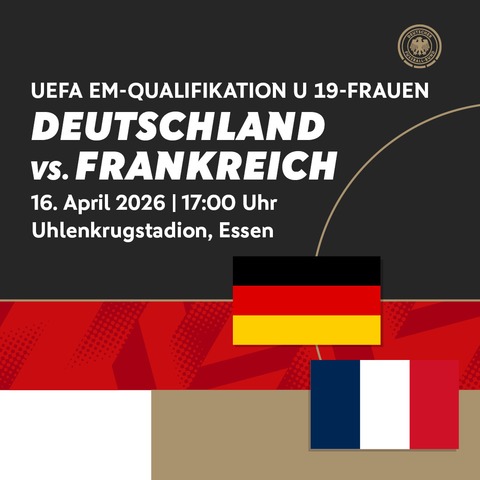 Deutschland - Frankreich - Essen - 16.04.2026 17:00