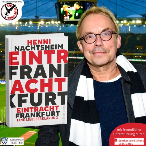 Eintracht Frankfurt - Eine Liebeserkl�rung - Lesung - Riedstadt - 30.05.2026 19:00