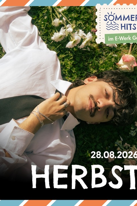 herbst - Sommerhits - E-Werk Open Air - Erlangen - 28.08.2026 20:00