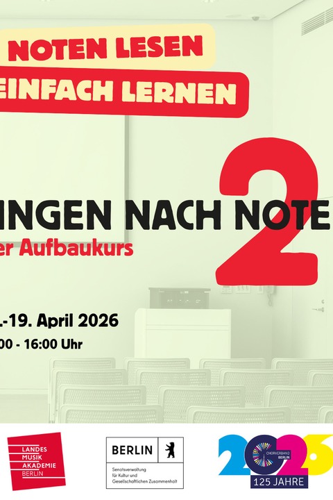Singen nach Noten - 2 - Der Aufbaukurs - Berlin - 18.04.2026 10:00