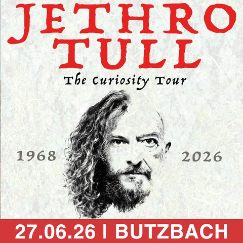 Jethro Tull - The Curiosity Tour 2026 - Butzbach - 27.06.2026 20:00