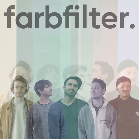 FARBFILTER. - Hamburg - 28.11.2026 20:30