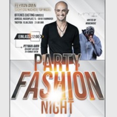 Party Fashion Night - Peyman Amin sucht das n�chste Top-Model - HANNOVER - 15.05.2026 23:00