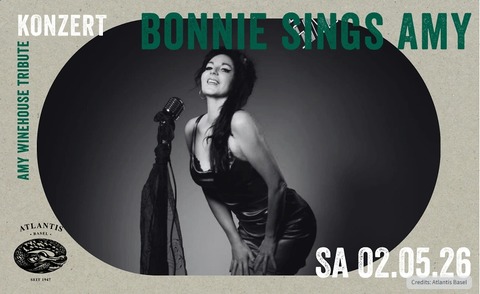 Bonnie sings Amy - Basel - 02.05.2026 21:00