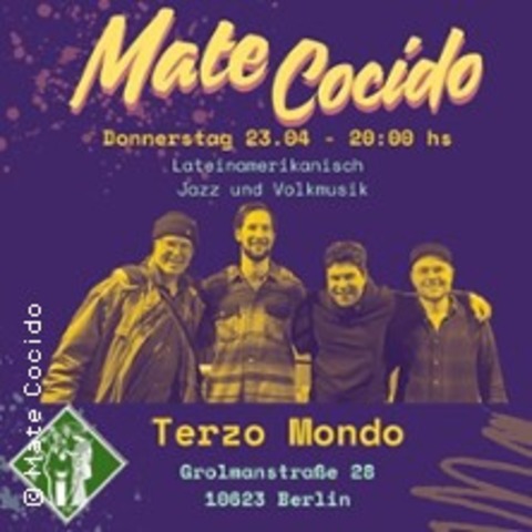 Mate Cocido - BERLIN - 23.04.2026 20:00