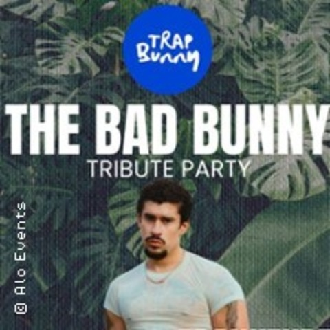Trap Bunny - Bad Bunny Tribute Party - BERLIN - 11.04.2026 23:00
