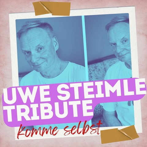 Uwe Steimle Tribute - Ich komme selbst - Kabarettabend - Bernau bei Berlin - 13.03.2027 19:30