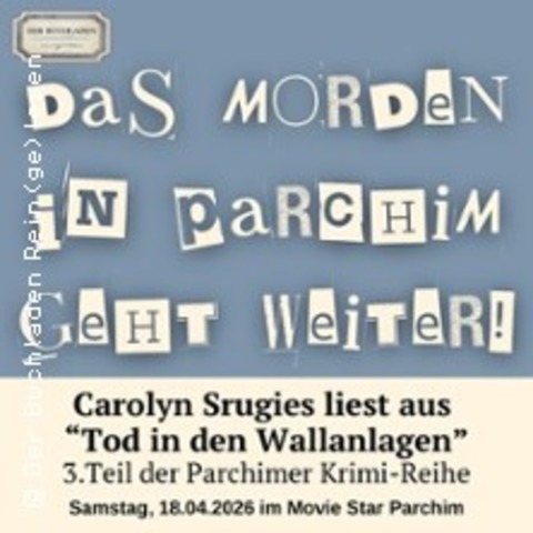 Premierenlesung mit Carolyn Srugies - 3. Teil der Parchimer Krimi-Reihe - PARCHIM - 18.04.2026 16:00