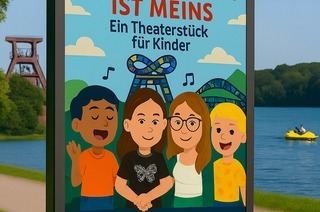 Das Ruhrgebiet ist meins! - Ein Kindermusiktheater f�r die ganze Familie