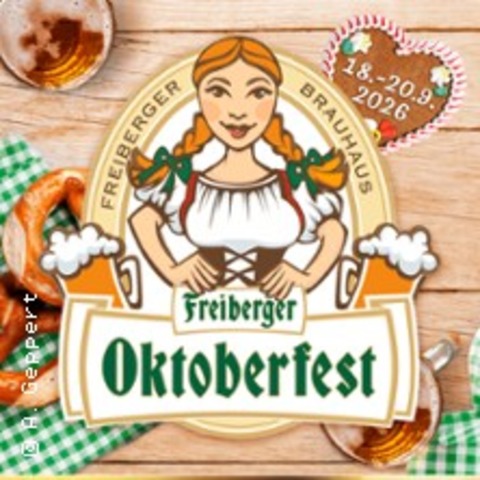 Freiberger Oktoberfest - FREIBERG - 19.09.2026 18:00