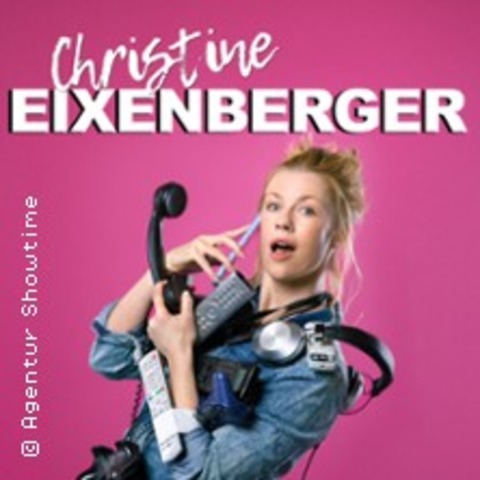 Christine Eixenberger - Volle Kontrolle - BOGEN - 15.01.2027 20:00