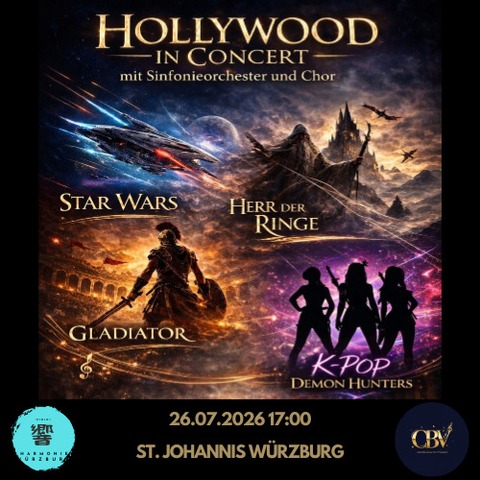 Hollywood in Concert mit Sinfonieorchester und Chor - W�rzburg - 26.07.2026 17:00