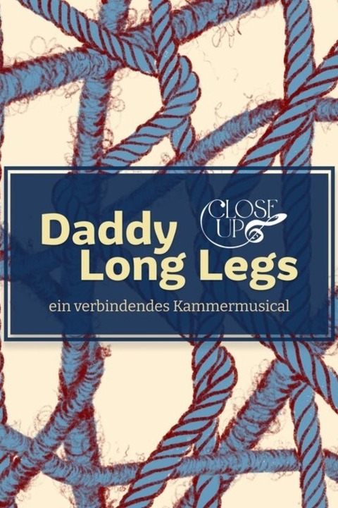 Daddy Long Legs - Close Up - Kammermusical M�nster - Beckum - 31.05.2026 18:00