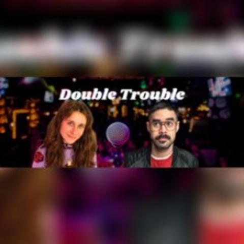 Double Trouble - Two Headliners Show - HAMBURG - 29.09.2026 20:00