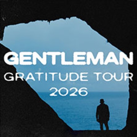 Gentleman - Gratitude Tour 2026 - HAMBURG - 30.10.2026 19:00