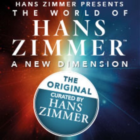THE WORLD OF HANS ZIMMER - A NEW DIMENSION - FRANKFURT - 18.10.2026 19:30