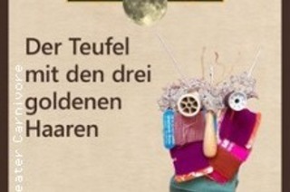 Der Teufel mit den drei goldenen Haaren- Erz�hltheater / M�rchen