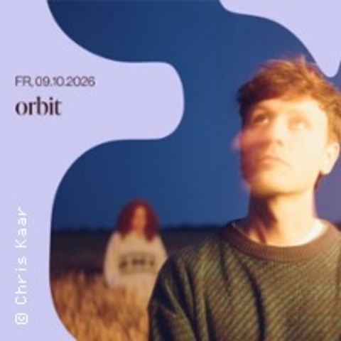 orbit x New Fall Festival 2026 - D�SSELDORF - 09.10.2026 20:00