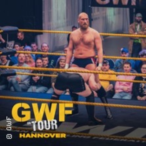 GWF Live in Hannover 2026 - HANNOVER - 03.10.2026 18:00