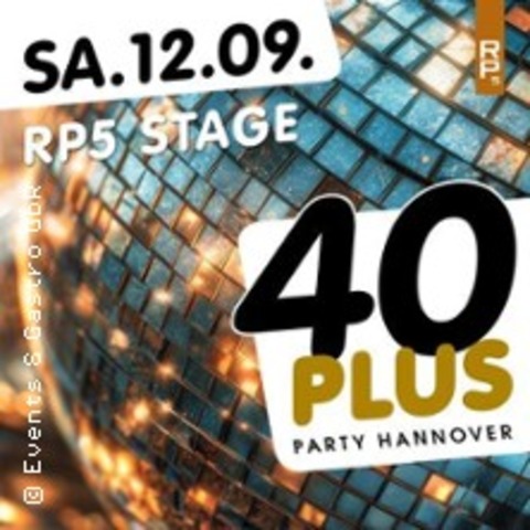 40plus Party - HANNOVER - 12.09.2026 21:00