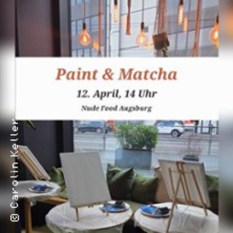 Paint & Matcha - AUGSBURG - 12.04.2026 14:00