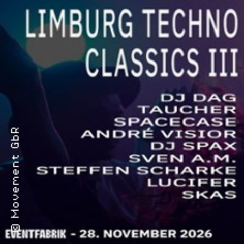 Limburg Techno Classics Part 3 - LIMBURG AN DER LAHN (STAFFEL) - 28.11.2026 22:00