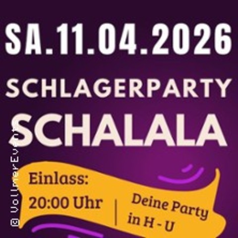 SCHALALA SCHLAGERPARTY- Schlagerparty Henstedt-Ulzburg - HENSTEDT - ULZBURG - 11.04.2026 20:00