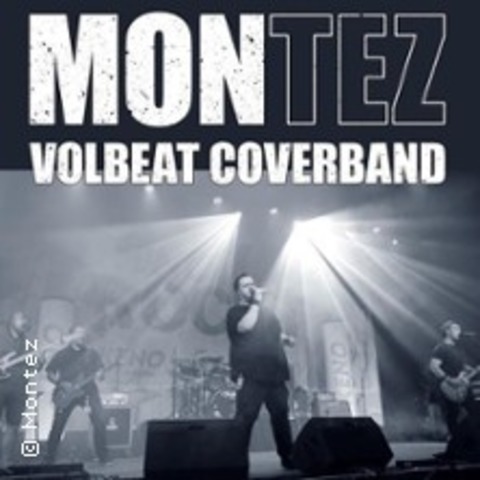 Montez-Volbeat Coverband- live im Lemmy`s - Bad Friedrichshall - 24.10.2026 21:00