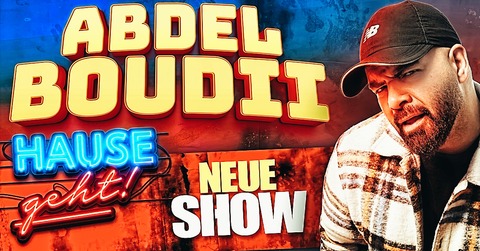 Abdel Boudii - „Hause geht!“ - Mainz - 17.09.2026 20:00